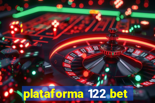 plataforma 122 bet